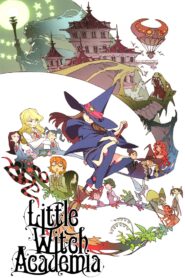 فيلم Little Witch Academia مترجم بلوراي اونلاين تحميل مباشر